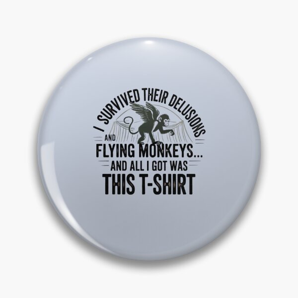 Item preview, Delusions and Flying Monkeys Narcissist Recovery Humor  designed and sold by WalkingInNature.