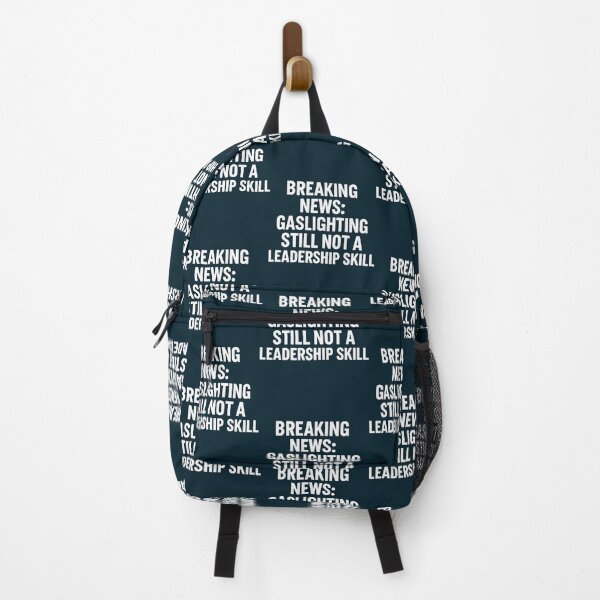 Item preview, Breaking News Gaslighting Still Not A Leadership Skill Typography designed and sold by WalkingInNature.
