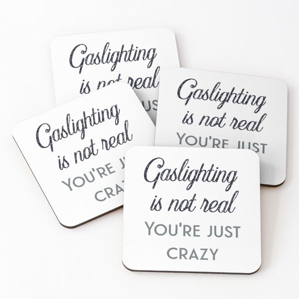 Item preview, Gaslighting is not real  designed and sold by WalkingInNature.