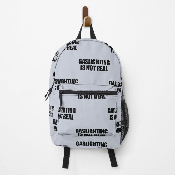 Item preview, Gaslighting Is Not Real Funny Gaslighting Gear  designed and sold by WalkingInNature.