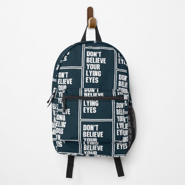 Item preview, Don't Believe Your Lying Eyes designed and sold by WalkingInNature.