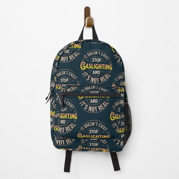 Item preview, Gaslighting doesnt exist and its not real designed and sold by WalkingInNature.