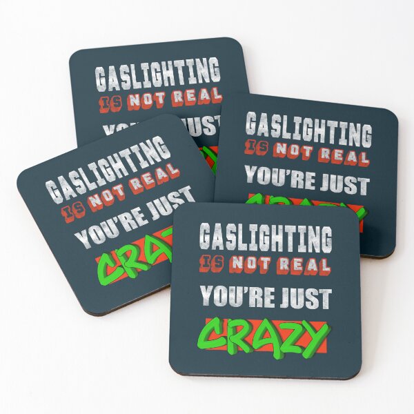 Item preview, Gaslighting Is Not Real  designed and sold by WalkingInNature.