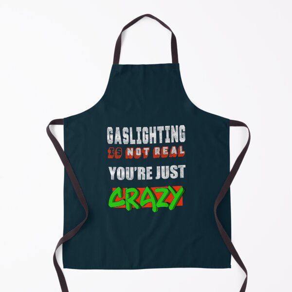 Item preview, Gaslighting Is Not Real  designed and sold by WalkingInNature.