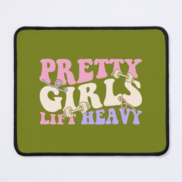Item preview, Pretty Girls Lift Heavy Weightlifting Workout Design | PERFECT GIFT FOR YOU AND FRIENDS designed and sold by TracyMagnan.