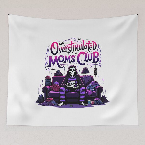 Item preview, Overstimulated Moms Club Skeleton designed and sold by LaughLine Design.