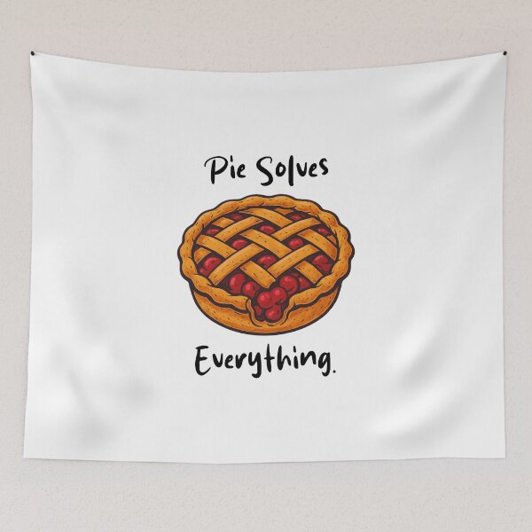 Item preview, Pie Solves Everything Funny Comfort Food Lover designed and sold by artlife709.