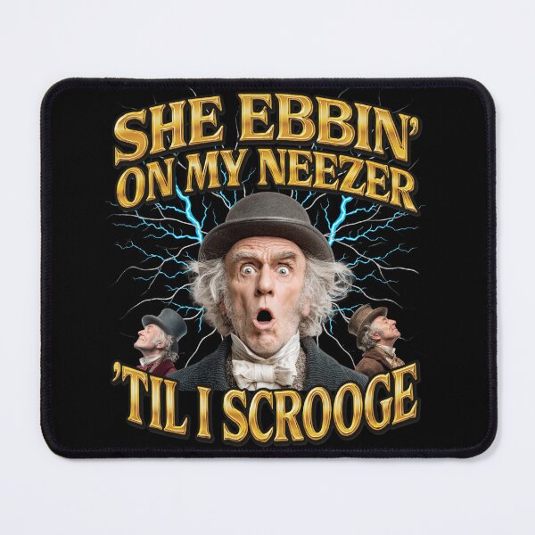 Item preview, She Ebbin on My Neezer Til I Scrooge Y2K Bootleg Christmas designed and sold by RockFireMerch.