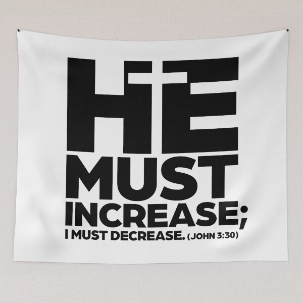 Item preview, He Must Increase (Black) designed and sold by Strong Tee.