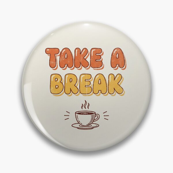Item preview, Take a Coffee Break designed and sold by TheGoodPillCo.