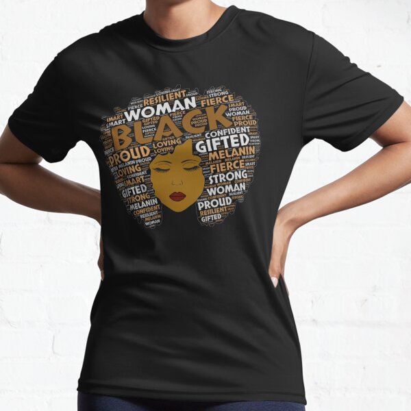 Black Girl / Woman Words in Afro Art Active T-Shirt