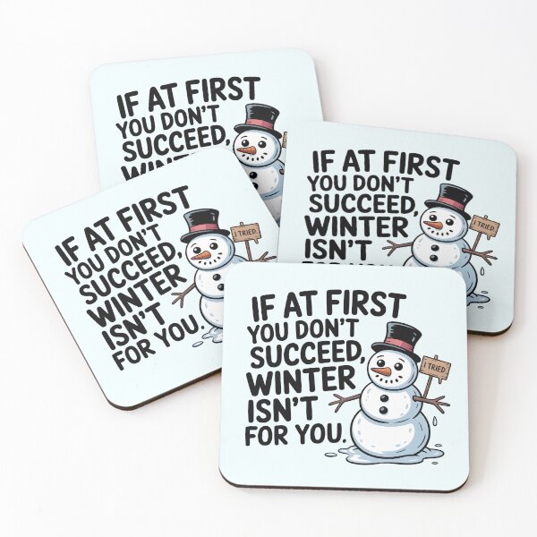 Item preview, If at First You Don’t Succeed Winter Isn’t for You – Funny Snowman Quote designed and sold by Jollys-ArtShop.
