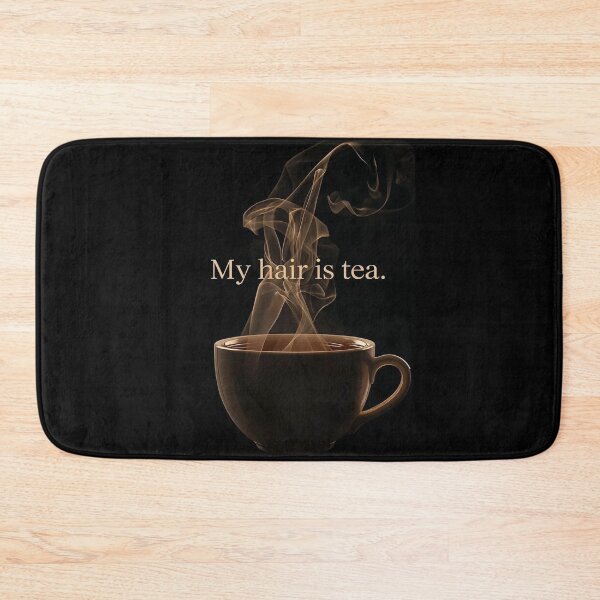 Item preview, My hair is tea coffee joke cute hot slang designed and sold by Tattoo-Shirt Designer .