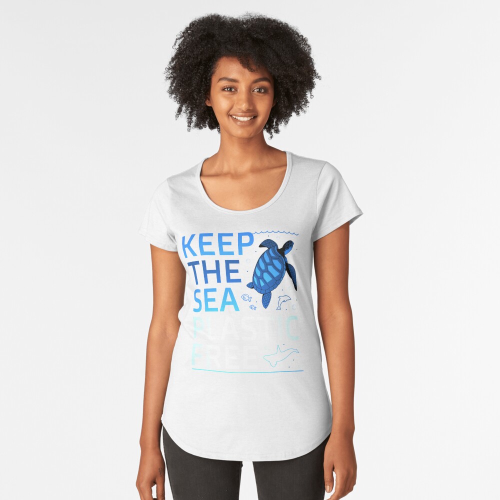 Save The Ocean Keep The Sea Plastic Free Women's T-Shirt
