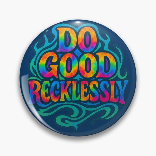 Item preview, Do Good Recklessly Psychedelic Tie-Dye Retro Design designed and sold by DynamiteGrAphIcsArt.