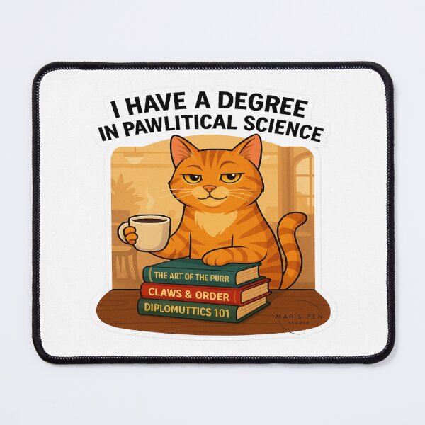 Item preview, Pawlitical Science Degree – Funny Cat Parody (political science) designed and sold by Mars.Pen.Studio.
