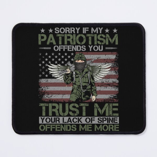 Item preview, Patriotism Offends You designed and sold by Vision Crafted.