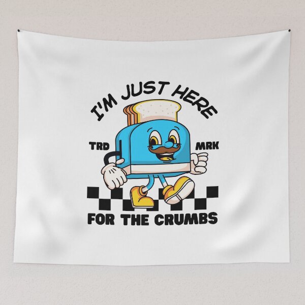 Item preview, I'm just here for the crumbs designed and sold by Peerless-Prime.