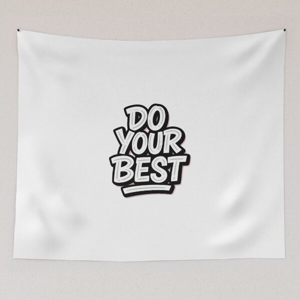 Item preview, Do your best | Positive Lettering designed and sold by niclothing.