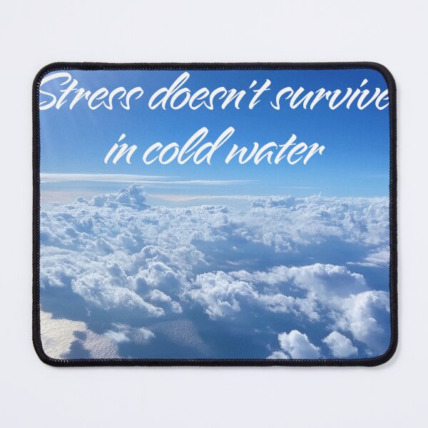 Item preview, Stress doesn't survive in cold water designed and sold by Kate Anderson Art.