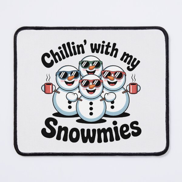 Item preview, Chillin’ with My Snowmies – Funny Winter Snowman Design designed and sold by Jollys-ArtShop.