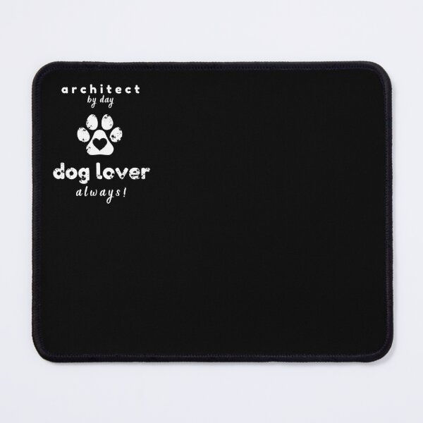 Item preview, Architect by day - Dog Lover always! designed and sold by babu-design.