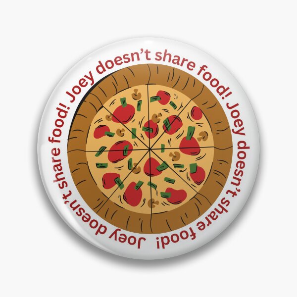 Item preview, Joey doesn't share food! - pizza designed and sold by blackstarred.
