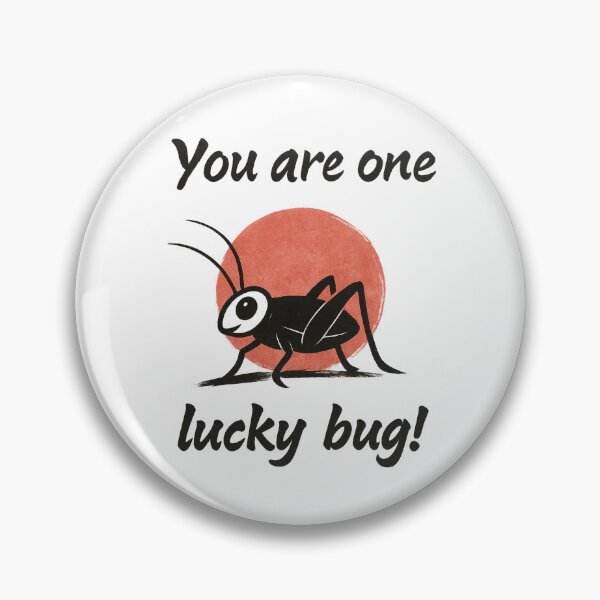 Item preview, You Are One Lucky Bug | Mulan-Inspired Lucky Cricket Design designed and sold by Zippitydodads.