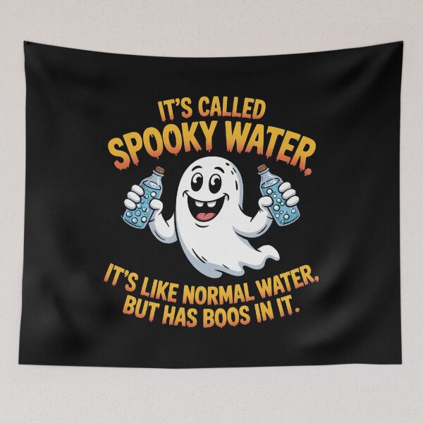 Item preview, It's Called Spooky Water It's Like Normal Water But Has Boos designed and sold by UrbanHowlz.