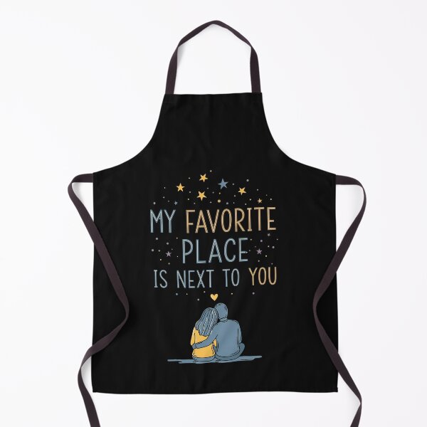 Item preview, My Favorite Place is Next to You Cute Romantic Tee designed and sold by MofazStyle.