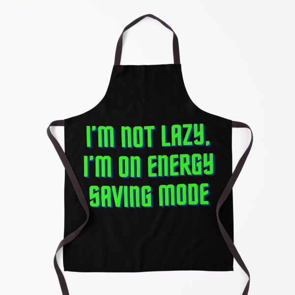 Item preview, I’m Not Lazy I’m On Energy Saving Mode – Funny Quote Design designed and sold by MangaVerse888.
