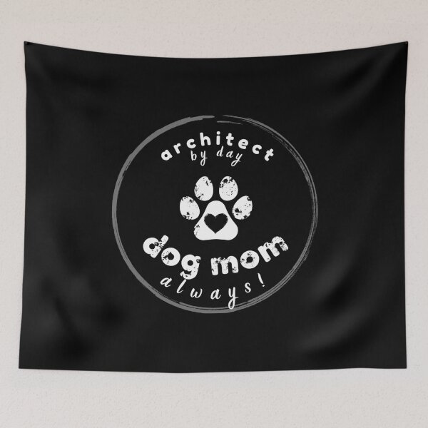 Item preview, Architect by day - Dog Mom always! designed and sold by babu-design.