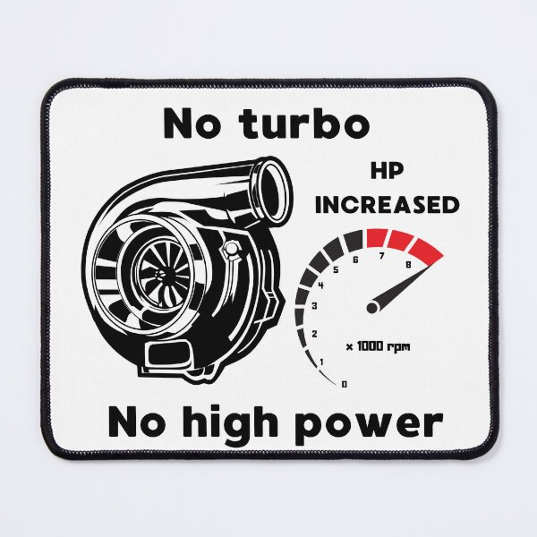 Item preview, No turbo No high power  designed and sold by InfinitiTees.
