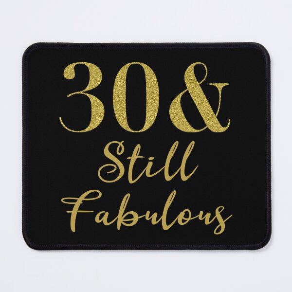 Item preview, 30th Birthday For Women Still Fabulous designed and sold by thepixelgarden.