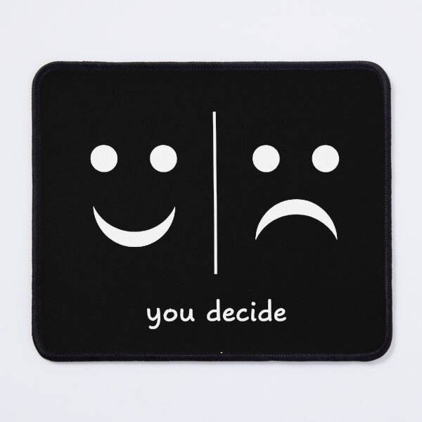 Item preview, You Decide. designed and sold by MyHappyArtShop.