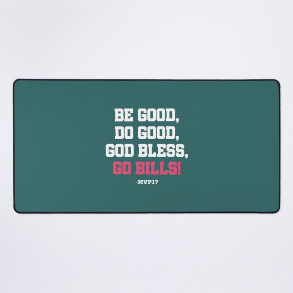 Item preview, Be Good Do Good God Bless Go Bills Fan Gear | PERFECT GIFT FOR YOU AND FRIENDS designed and sold by TracyTout.