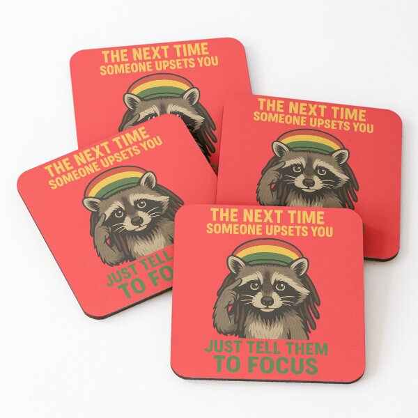 Item preview, The Next time Someone upsets You just Tell Them to focus- Rasta Raccoon Attitude designed and sold by Lunaria Arts.