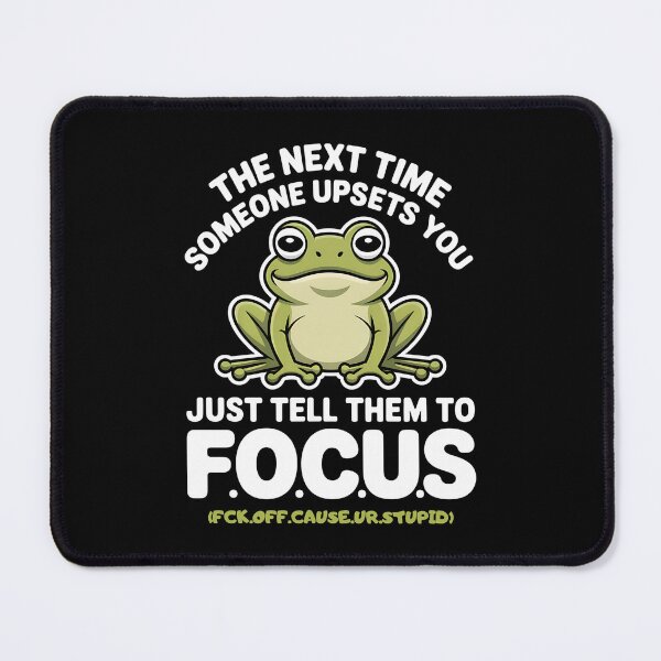 Item preview, The Next Time Someone Upsets You Just Tell Them To Focus - A funny sarcastic gift for friends, coworkers, and anyone who loves humor and animal memes. designed and sold by ZyziowskyArt.