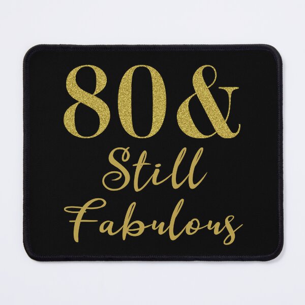Item preview, 80th Birthday For Women Still Fabulous designed and sold by thepixelgarden.