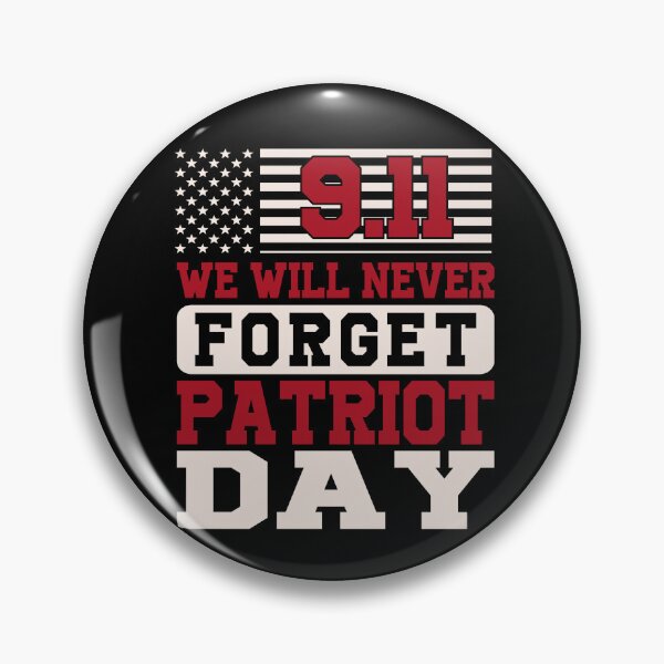Item preview, Patriot Day 9.11 We Will Never Forget designed and sold by Vision Crafted.