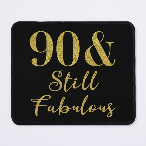 Item preview, 90th Birthday For Women Still Fabulous designed and sold by thepixelgarden.