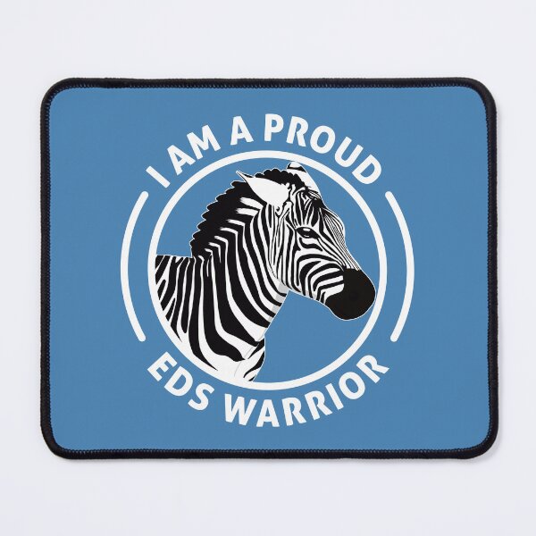 Item preview, I Am A Proud Zebra Strong EDS Warrior designed and sold by Designs by Jesabee.