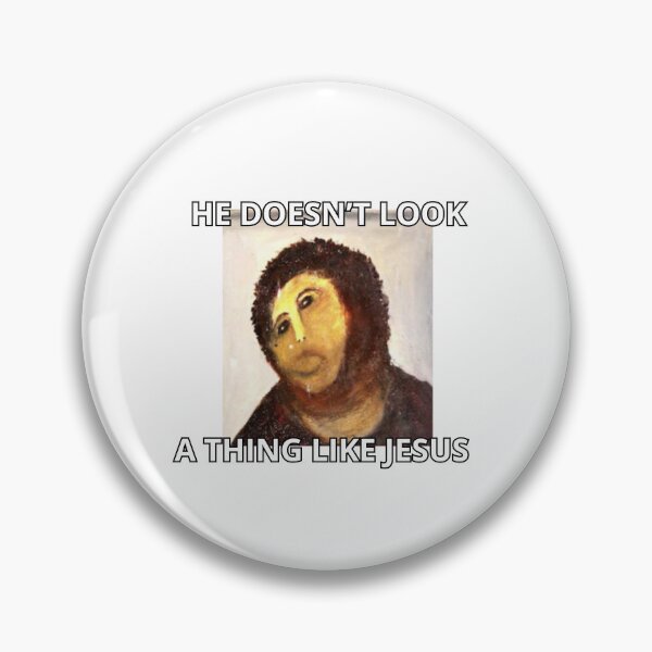 Item preview, He doesn't look a thing like jesus designed and sold by happydaysfun.