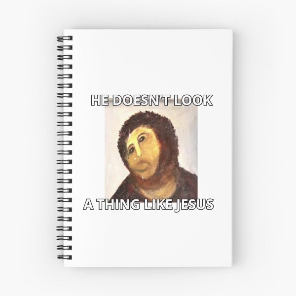 Item preview, He doesn't look a thing like jesus designed and sold by happydaysfun.