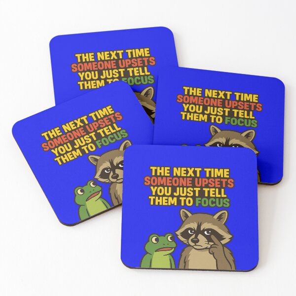 Item preview, The Next time Someone upsets You just Tell Them to focus- Funny Raccoon and Frog Meme designed and sold by Lunaria Arts.