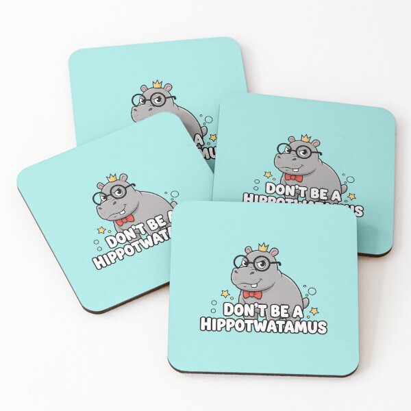 Item preview, Don't be a Hippotwatamus designed and sold by musthavewords.