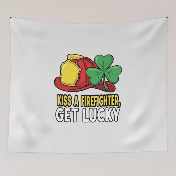 Item preview, Kiss a Firefighter, Get Lucky designed and sold by musthavewords.