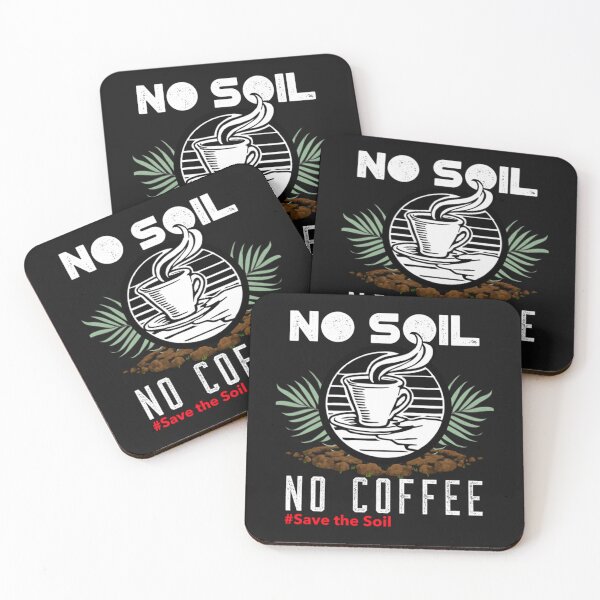 Item preview, No soil no coffee   designed and sold by PreppieLook.