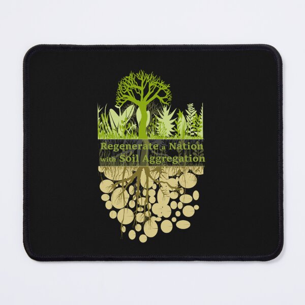 Item preview, Regenerate a Nation with Soil Aggregation designed and sold by PreppieLook.