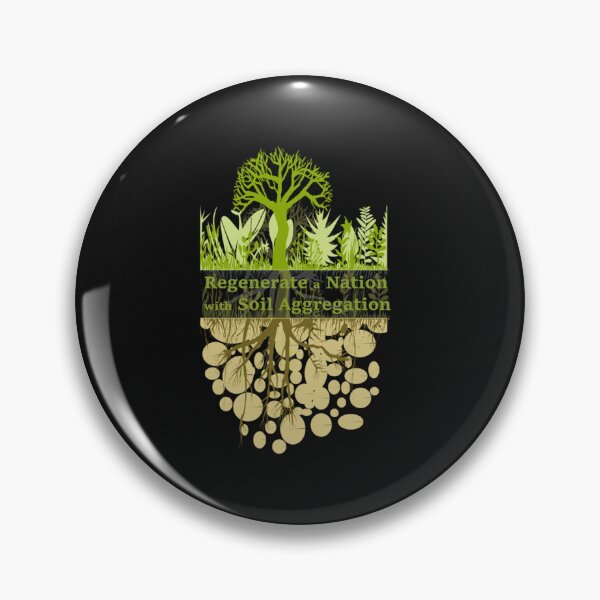 Item preview, Regenerate a Nation with Soil Aggregation designed and sold by PreppieLook.